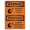 Signmission OSHA WARNING Sign, Magnetic Field In Place Bilingual, 10in X 7in Decal, 7" W, 10" L, Landscape OS-WS-D-710-L-12672 - alternate 1